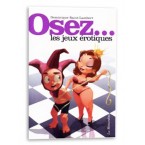 Osez... les jeux érotiques