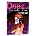 Osez... la masturbation féminine